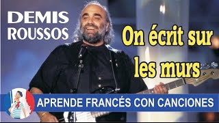 On écrit sur les murs - Demis Roussos (Version originale de 1989))