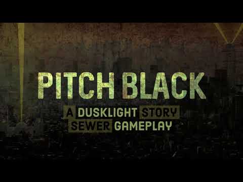 Pitch Black: A Dusklight Story - Concept Mechanic: Stealth - YouTube
