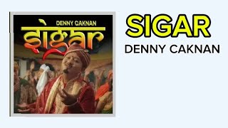 Download lagu Lirik - sigar denny caknan (LIRIK) mp3