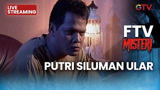 Download lagu 🔴 PUTRI SILUMAN ULAR | LIVE FTV MISTERI | 26 MARET 2026 mp3