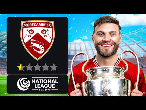 Can I Win The CHAMPIONS LEAGUE With A Non-League Team In ONLY 10 Seasons