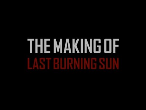 SAREA - The making of 'Last Burning Sun' HQ