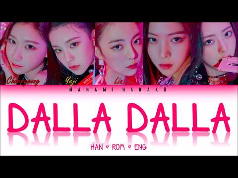 ITZY (있지) "DALLA DALLA(달라달라)" (Color Coded Lyrics Eng/Rom/Han/가사)