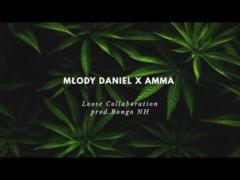 Młody Daniel x Amma - Loose Collaboration prod.Bongo NH