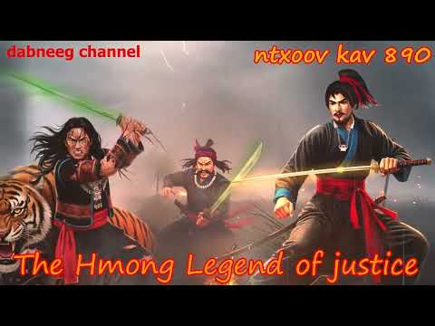 Ntxoov kav The Hmong Legend Part 890 - Tub Looj Ceeb Vs Tub Ntsuag Tsov - Sword fighter for justice