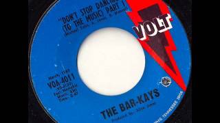 The Bar-Kays - Don't Stop (Dancing To the Music)