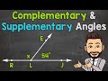 Complementary Angles Supplementary Angles Math With Mr J