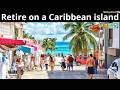 Top Best Caribbean Islands for Retirement