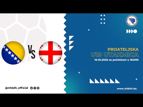 Prijateljska U19 utakmica Bosna i Hercegovina - Gruzija