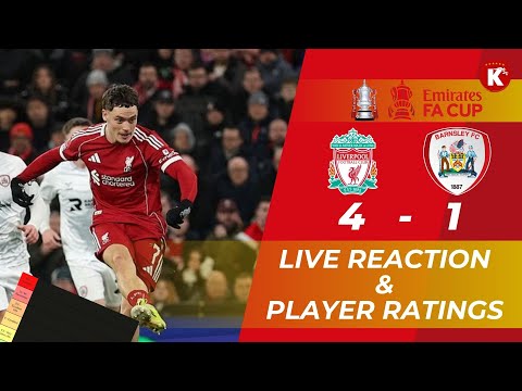 REDS THROUGH TO NEXT ROUND | LIVERPOOL 4-1 BARNSLEY | LIVE REACTION & PLAYER RATINGS