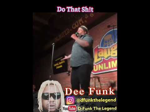 Dfunkthalegend Live at Laughs unlimited Sacramento CA 