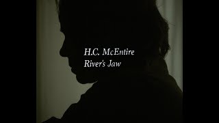 H.C. McEntire – “River’s Jaw”