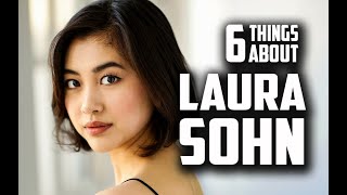 Six things you may not know about Laura Sohn video