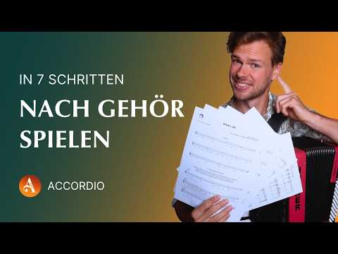 Nach Gehör Akkordeon spielen – in 7 Schritten!