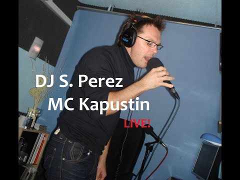DJ S. Perez & MC Kapustin live! @ 16BITFM 08.10.2008
