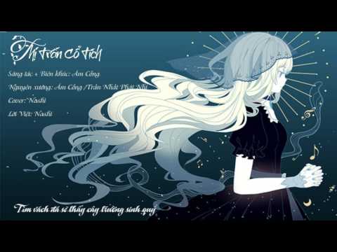 Thị trấn cổ tích (童话镇) - Nashi