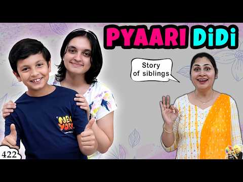 PYAARI DIDI | Ep 422 | Family Comedy Short Hindi | Types of elder sister | Aayu and Pihu Show