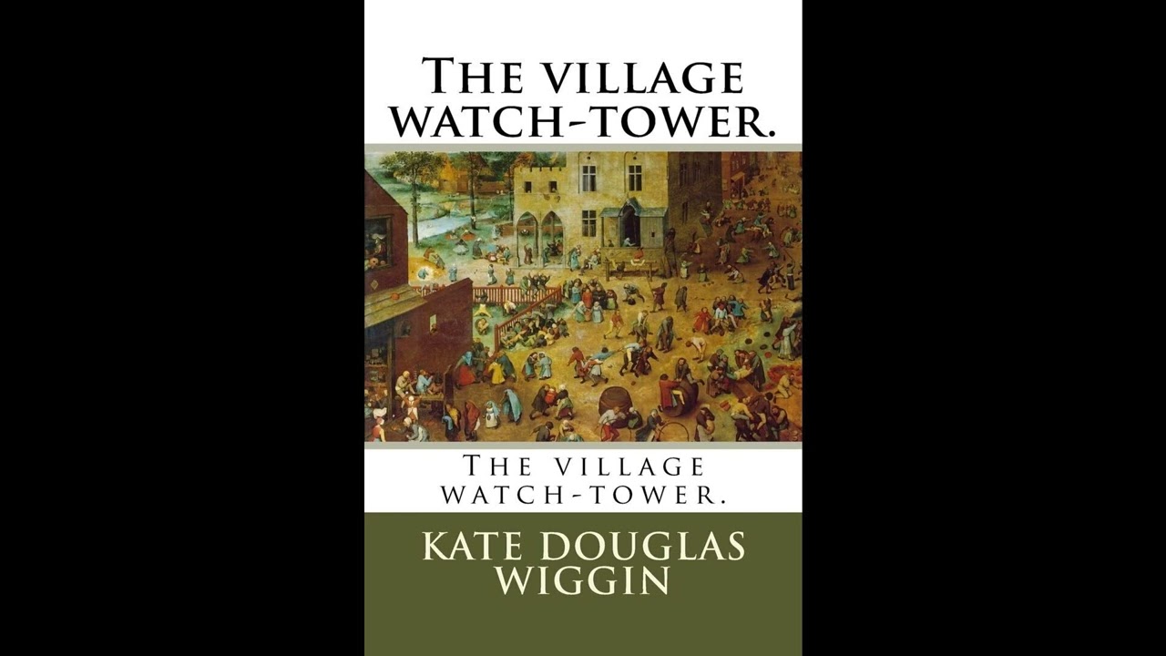 The village watch-tower
