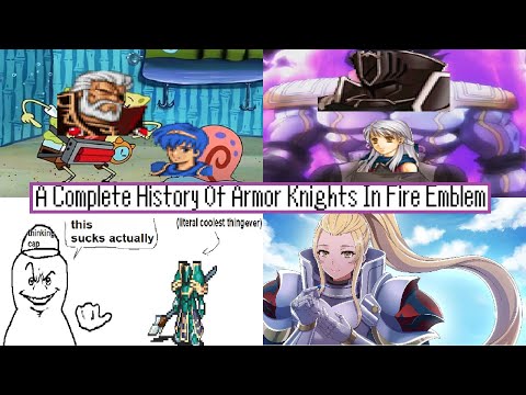 A Complete History Of Armor Knights In Fire Emblem