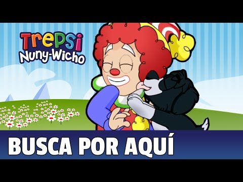 Busca Por Aquí - Trepsi El Payaso