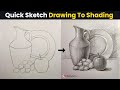 Fast Sketch Still Life Drawing With Pencil Shading Step By Step Elementary Object Drawing