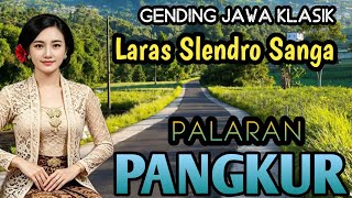 Download lagu GENDING JAWA KLASIK | LARAS SLENDRO SANGA PALARAN PANGKUR - MERDU NYAMLENG mp3 Download lagu GENDING JAWA KLASIK | LARAS SLENDRO SANGA PALARAN PANGKUR - MERDU NYAMLENG mp3