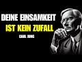 Carl Jung Das Universum Isoliert Gute Menschen Aus Einem Bestimmten Grund Philosophie