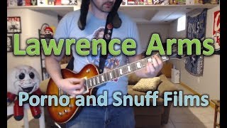 Lawrence Arms - Porno And Snuff Films (Guitar Tab + Cover)