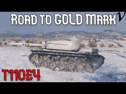 How To T110E4: Road To Gold/4th Mark: WoT Console - World of Tanks Console