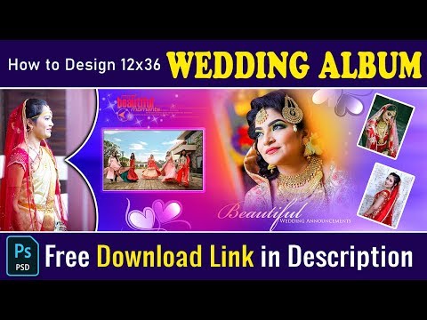 How to Design 12x36 Wedding Album in Photoshop| Free Download Psd| by Soumika Creation