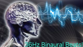 Binaural Beat 36Hz (Pure Tone)!