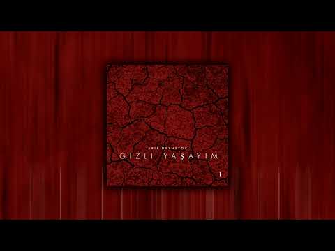 Arif Neymətov - Gizli Yaşayım