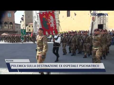 2022-03-04 PISTOIA - POLEMICA SULLA DESTINAZIONE EX OSPEDALE PSICHIATRICO