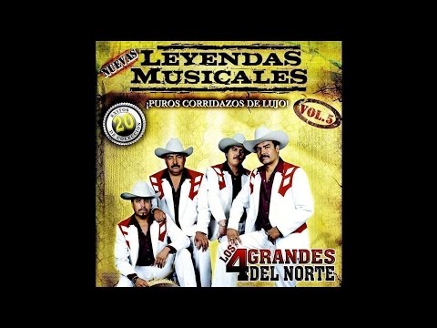Los 4 Grandes Del Norte - La Chiva