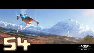Welcome to TUNDRA - ANNO 2205 - Ep 54 (Let's Play)