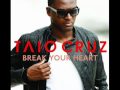 Taio Cruz - Break My Heart ( Remix ) 