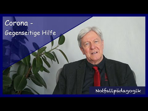 2. Corona - Gegenseitige Hilfe / Notfallpädagogik