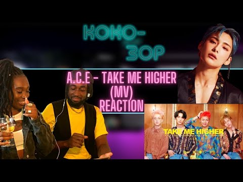 BRITISH CREATIVES REACTS to A.C.E - TAKE ME HIGHER (MV) [OLD/VAULT REACTION]