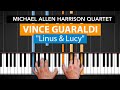 Linus & Lucy - Vince Guaraldi -  Michael Allen Harrison Quartet
