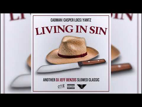 Cadman - Living In Sin [feat. Casper Locs & Yantz] (Slowed)
