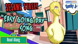 SESAME STREET~ EASY GOING DAY SONG ~ BIG BIRD ~ FOLLOW THAT BIRD ~MUPPET SONGS
