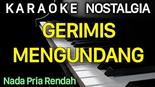 Download lagu GERIMIS MENGUNDANG Karaoke Nada Pria / Cowok || Slam mp3