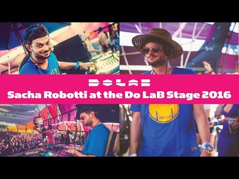Do LaB presents Sacha Robotti live from the Do LaB Stage 2016