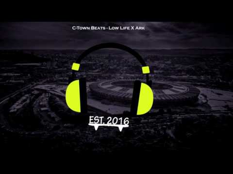C-town Beats- Low Life X Ark