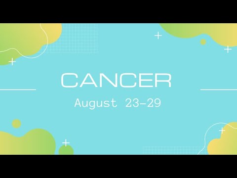CANCER Abundance !!!! (August 23-29)