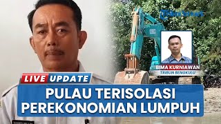 4.000 Warga Pulau Enggano Terisolasi, Transportasi Lumpuh hingga Bahan Sembako Mulai Menipis