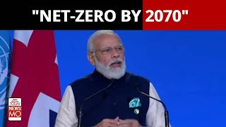 COP26: Five Promises PM Modi Pledged To Get India Net-Zero By 2070 | NewsMo