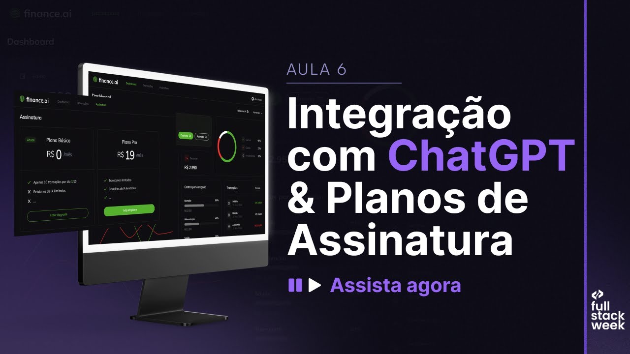 Aula 6 - Integração com ChatGPT & Planos de Assinatura