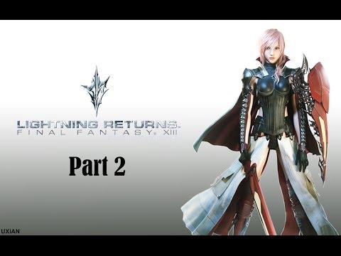 Lightning Returns Final Fantasy XIII Walkthrough Part 2 (Day 1 - 21:00 - 00:00 hours)