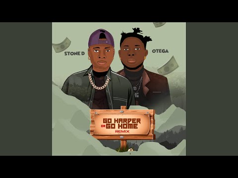 Go Harder Or Go Home (feat. Otega) (Remix)